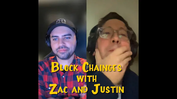 Block Chainges with Zac and Justin: Crypto Growing...