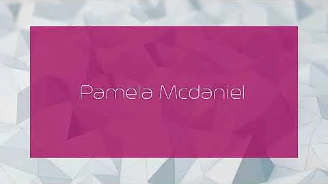 Pamela Mcdaniel - appearance
