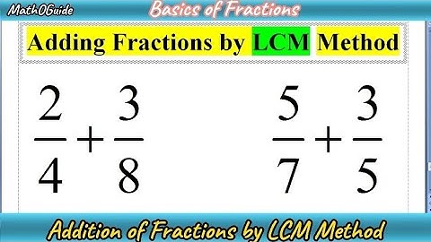 How to Add Fractions by Using the LCM Method | Addition of Fractions  | MathoGuide