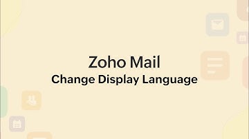 How to change display language in Zoho Mail