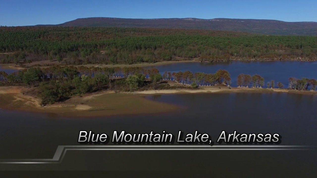 Blue Mountain Lake, Arkansas YouTube