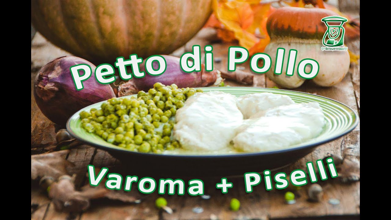 PETTO DI POLLO VAROMA + PISELLI