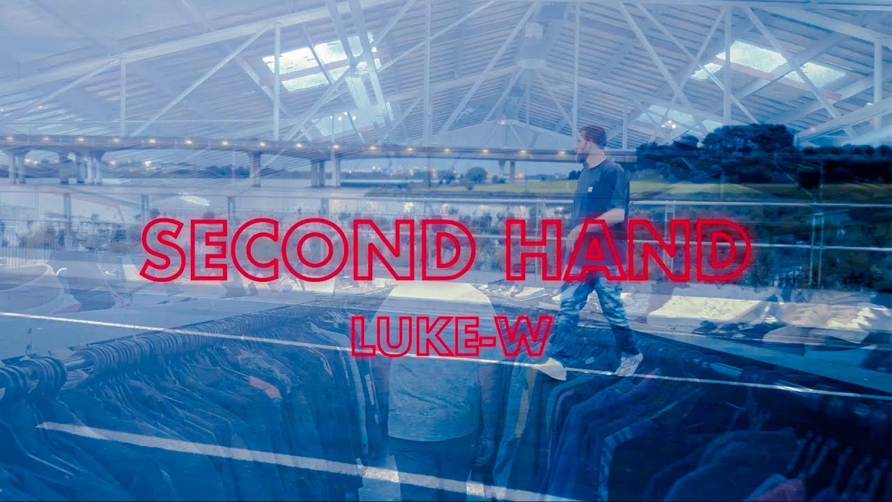 Luke-W - Second Hand (Official Video) - YouTube
