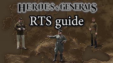 Heroes & Generals - RTS/Strategy guide 2019 (1.13 build)
