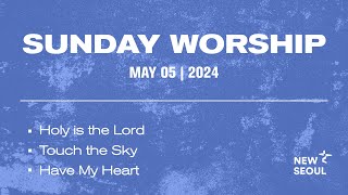 Sunday Service Worship | May 5th, 2024