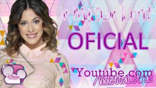 Violetta - In My Own World - Completa Oficial