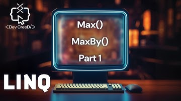 [Arabic - بالعربي] 21. Max() and MaxBy() - Part 1 | LINQ