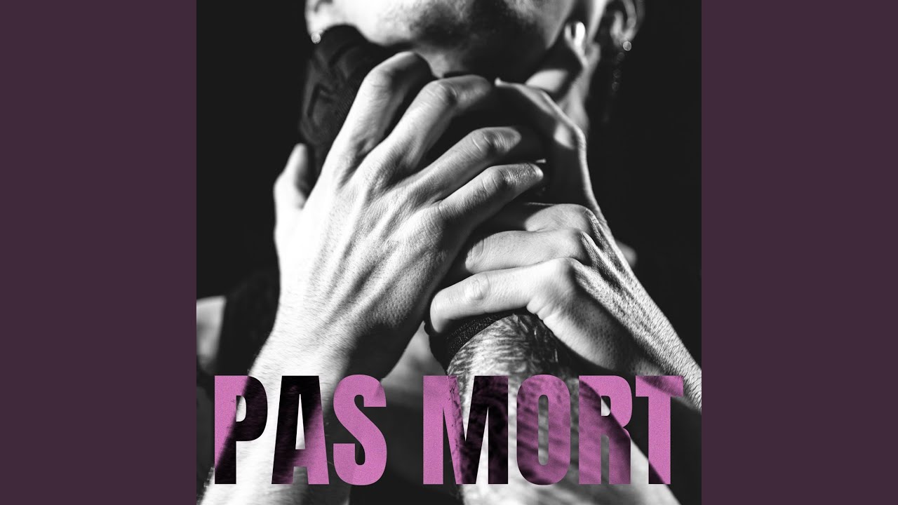 Watch Pas mort on YouTube Watch Pas mort on YouTube