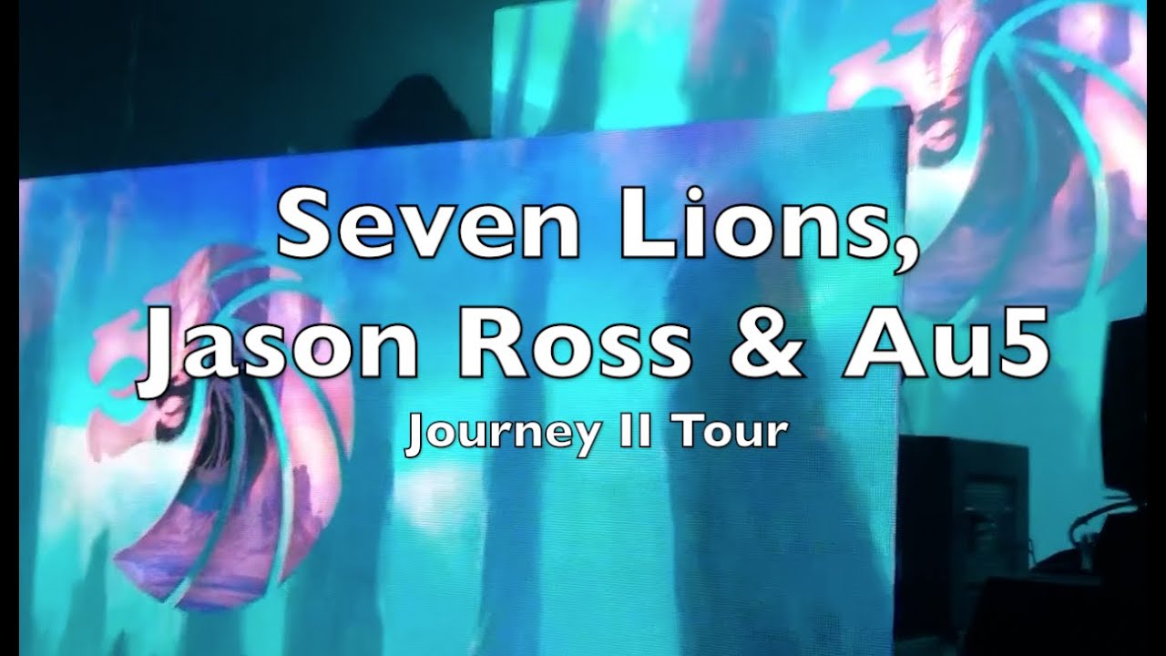 Seven Lions, Jason Ross & Au5 | Journey II Tour @ The Fillmore (2018)