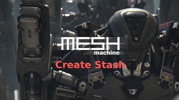 MESHmachine 0.7 - Create Stash