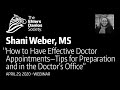 How To Have Effective Doctor Appointments - Shani Weber