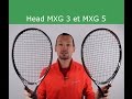 Test des raquettes de tennis head graphene touch mxg 3 et mxg 5