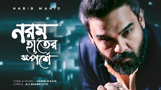 Norom Haater Sporshe - Habib Wahid - (Official Audio 2021)