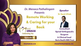 Meet Menaca - Ep. 89 ‘Working from home and looking after your back’ with Syed Aftab