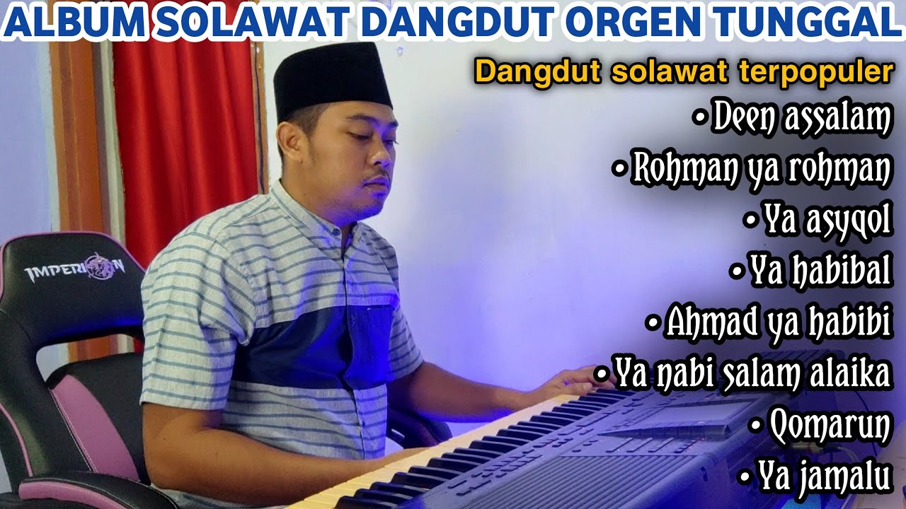 FULL ALBUM SHOLAWAT PILIHAN TERPOPULER_Versi dangdut orgen tunggal kn1400
