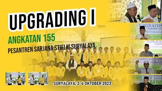UPGRADING 1 ANGKATAN 155 | PESANTREN SARJANA GEL.1 STIE LATIFAH MUBAROKIAH | PONTREN SURYALAYA