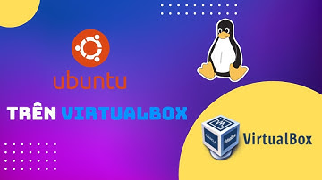 HƯỚNG DẪN CÀI ĐẶT UBUNTU TRÊN MÁY ẢO VIRTUALBOX VÀ FIX CÁC LỖI LIÊN QUAN ĐẾN TERMINAL