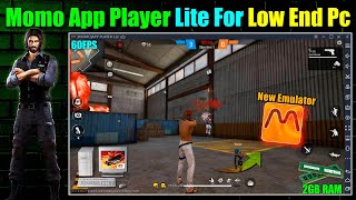 Momo App Player Lite For Low End PC - 1GB Ram | New Best Emulator For PC Free Fire screenshot 2