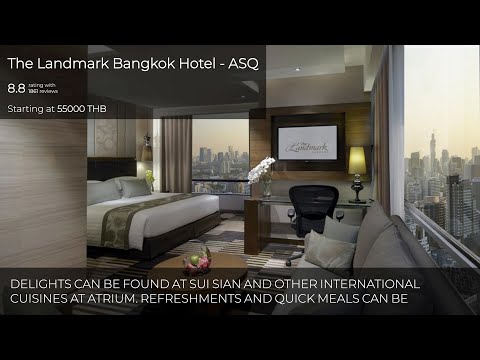 The Landmark Bangkok Hotel - ASQ