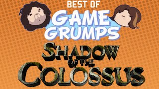 Best of Game Grumps  Shadow of the Colossus