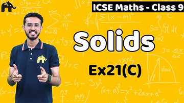 Solids Class 9 ICSE Maths | Selina Chapter 21 | Ex21(C)
