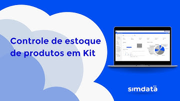 Controle de estoque de produtos em kit no Simdata ERP