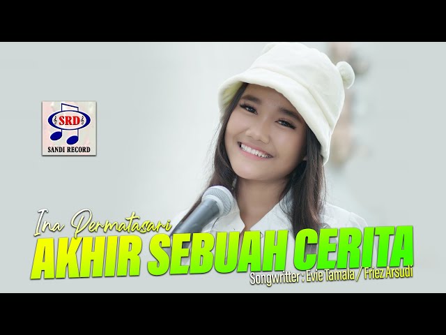 Ina Permatasari - Akhir Sebuah Cerita Ft.Sunan Kendang [Official Music Video] class=