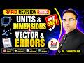 Units & Dimensions, Vector & Errors | One Shot | 2026 | 2nd Grade Science | Dr S K Mehta Sir