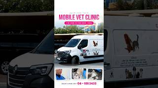 The Vet Comes to Your Door in Dubai | Mobile Vet Clinic