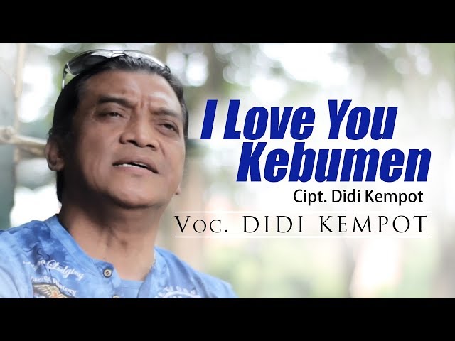 Didi Kempot - I Love Kebumen | Dangdut (Official Music Video) class=