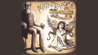 Video thumbnail of "Curtis Eller's American Circus - Two of Us"