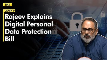 Rajeev Chandrasekhar Explains Digital Personal Data Protection Bill, Calls It Significant Milestone