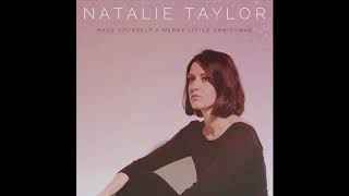 Video thumbnail of "Natalie Taylor - Have Yourself A Merry Little Christmas (Official Audio)"