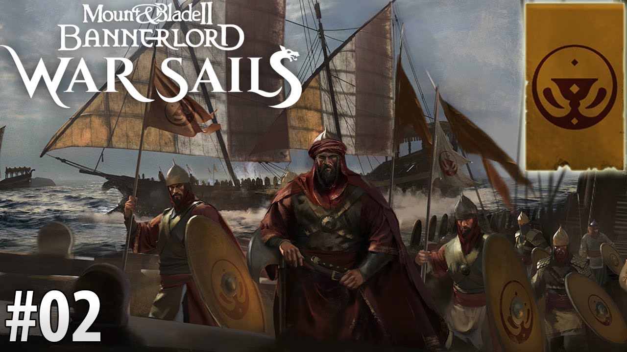 Aserai Handel! #02 Aserai War Sails Mount & Blade II: Bannerlord
