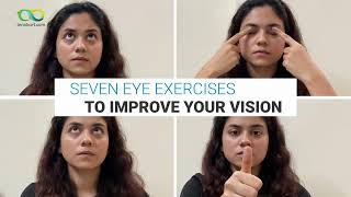 7 Easy Eye Exercises To Improve Your Vision