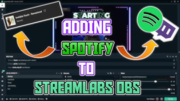 How To Add Spotify To Streamlabs OBS In Less Than 5 Minutes! | Twitch & Mixer Streaming Guide!