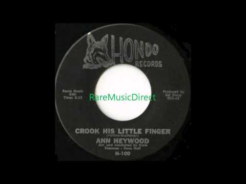 Ann Heywood  - Crook His Little Finger