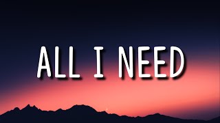 Lloyd - All I Need (Lyrics) 