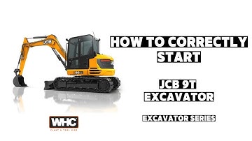 How To Start A JCB 9T Excavator | WHC Hire Tutorials | Excavator Series |