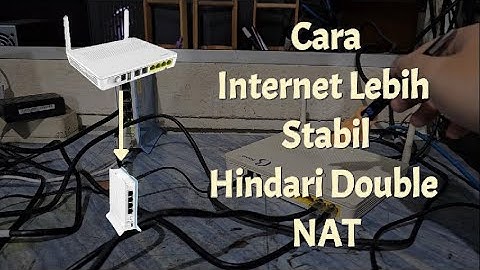 Mikrotik Internet Lebih Stabil dengan Menghindari Double NAT