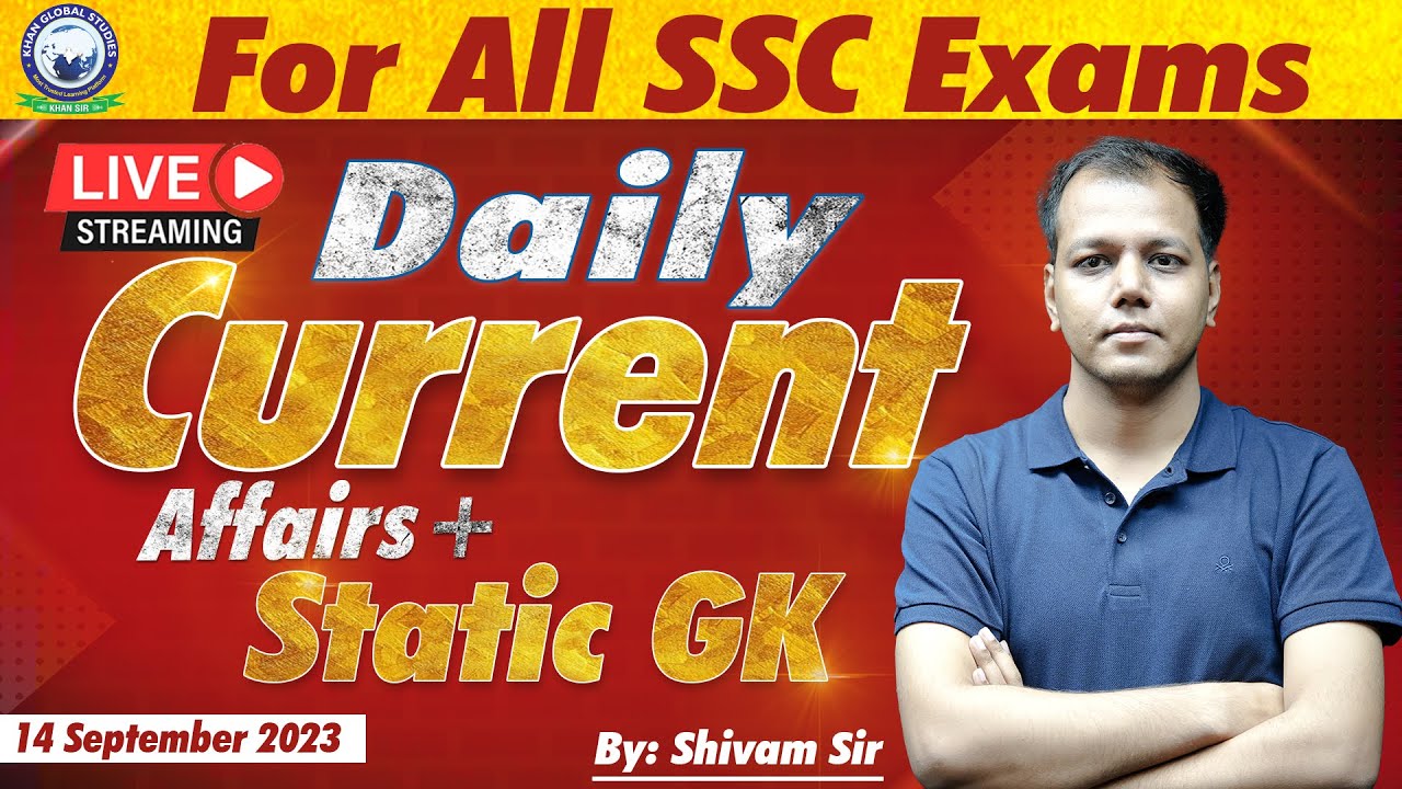 14 Sept 2023 Daily Current Affairs + Static GK || For All SSC One day ...