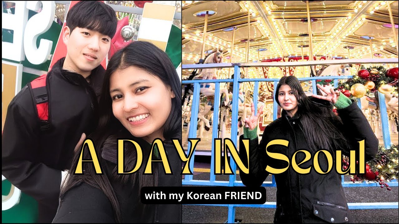 A Day in Seoul 💞 | How I Spend a Day With My Korean Friend | - YouTube