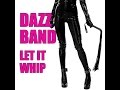 Dazz Band - Let it whip