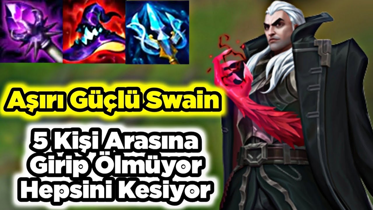 5 Kişinin Arasına Girip Hepsini Kesen Hayvan Gibi Güçlü Swain Çin Misali Wild Rift