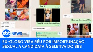 Video exclusivo-ex-funcionario-da-globo-vira-reu-por-importunacao-sexual-a-candidata-a-seletiva-do-bbb