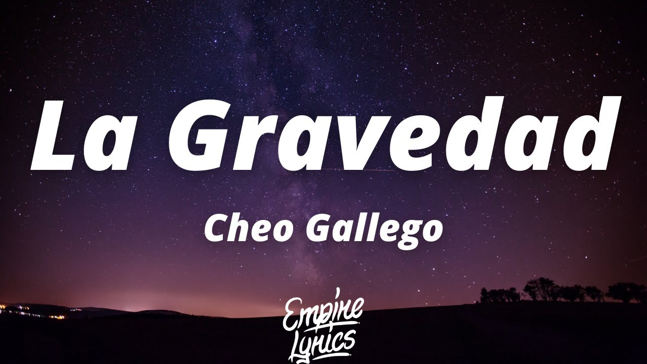 Cheo Gallego - La Gravedad (Letra/Lyrics) Cheo Gallego - La Gravedad (Letra/Lyrics)