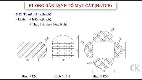 Autocad Tutorial full- Hướng dẫn lệnh tô mặt cắt (Hatch-H)