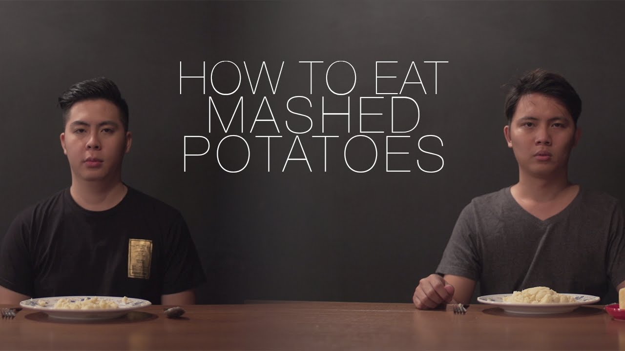 How To Eat Mashed Potatoes YouTube