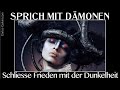 Sprich mit dmonen  schliee frieden mit der dunkelheit  enrico galvini