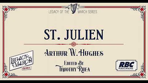 St. Julien - Arthur W. Hughes - ed. by Timothy Rhea